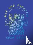  - Adam Green: War and Paradise
