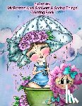 Baldy, Sherri Ann - Sherri Baldy My Besties Adorable Blooms & Spring Things Coloring Book