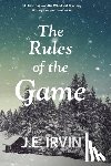 Irvin, J E - The Rules of the Game