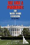 Zieman, Hugo - Eat Like a President