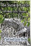 Bock, Carl - The Swamp Guide, Book One