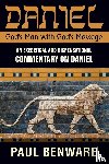 Benware, Paul - Daniel God's Man With God's Message