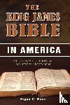 Ross, Bryan C - The King James Bible in America