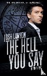 Lanyon, Josh - The Hell You Say