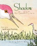 Northey, Hazel Keays - Shadow the Sandhill Crane