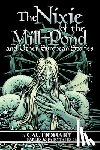 - The Nixie of the Mill-Pond and Other European Stories