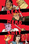 Wells, Kendra - Real Hero Shit