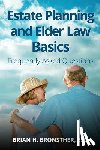 Bronsther, Brian - Estate Planning and Elder Law Basics: Frequently Asked Questions