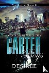 Desiree - Don't Mess With The Carter Boys