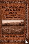 Lochard, Linda - Life Along the Applegate Trail