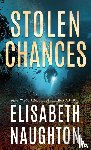 Naughton, Elisabeth - Stolen Chances