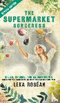 Rosean, Lexa - The Supermarket Sorceress