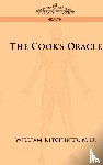 Kitchiner, William - The Cook's Oracle