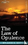 Wattles, Wallace D - The Law of Opulence