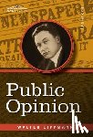Lippmann, Walter - Public Opinion