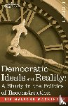 Mackinder, Halford John - Democratic Ideals and Reality