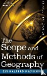 Mackinder, Sir Halford John - The Scope and Methods of Geography