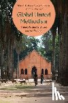 Robinson, Elaine A. - Global United Methodism: Telling the Stories, Living into the Realities