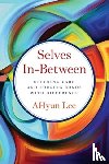 Lee, Ahyun - Selves In-Between