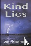Eichenmuller, Ann - Kind Lies: A Sandi Beck Murder Mystery