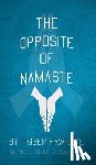 Hawkeye, Timber - The Opposite of Namaste