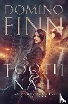 Finn, Domino - Tooth and Nail