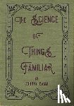 Damm, Johnny - The Science of Things Familiar