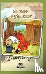 Kiazpora - E'Ta N'Ishtey KeYah DeRho - The little Red Hen - Tigrinya Children's Book