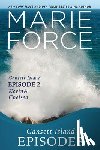Force, Marie - Gansett Island Episode 2