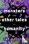 Dash, Carla E. - Monsters and Other Tales of Humanity