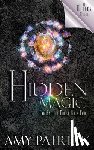 Patrick, Amy - Hidden Magic, Book 2 of the Ancient Court Trilogy