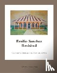  - Emilio Sanchez Revisited