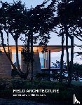 Hausman, Tami, Field, Stan, Pallasmaa, Juhani - Field Architecture
