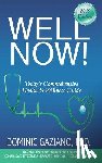 Gaziano, Dominic - Well Now!