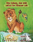 Shah, Idries - Der Loewe, der sich selbst im Wasser sah