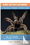 Brown, Lolly - Bird Eating Spiders: Bird Eating Tarantula breeding, where to buy, types, care, temperament, cost, health, handling, diet, and much more in
