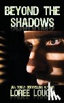 Lough, Loree - Beyond the Shadows
