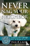 Claire, Edie - Never Nag Your Neighbor