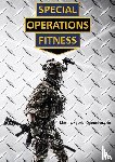 Life is a Special Operation. com - Special Operations Fitness