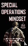 Life Is a Special Operation - Special Operations Mindset