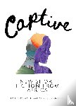 Njoku, Sola, Sematlane, Moso, Asibon, Aba Amissah, Mutua, Kabubu - Captive: New Short Fiction from Africa