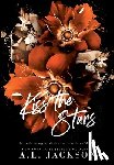 Jackson, A L - Kiss the Stars (Hardcover)
