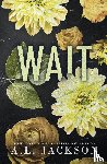 Jackson, A L - Wait (Special Edition Paperback)