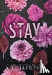 Jackson, A. L. - Stay (Hardcover)