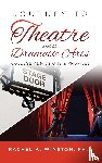 Winston, Rachel - Journey to Theatre and the Dramatic Arts