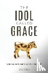 Vance, Dave - The Idol Called Grace