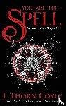 Coyle, T. Thorn - You Are the Spell