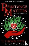 Coyle, T. Thorn - Resistance Matters