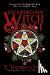 Coyle, T. Thorn - Evolutionary Witchcraft 20th Anniversary Revised Edition