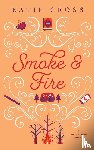 Cross, Katie - Smoke and Fire